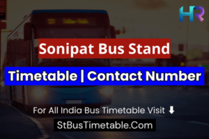 Sonipat Bus Stand Timetable Enquiry Number