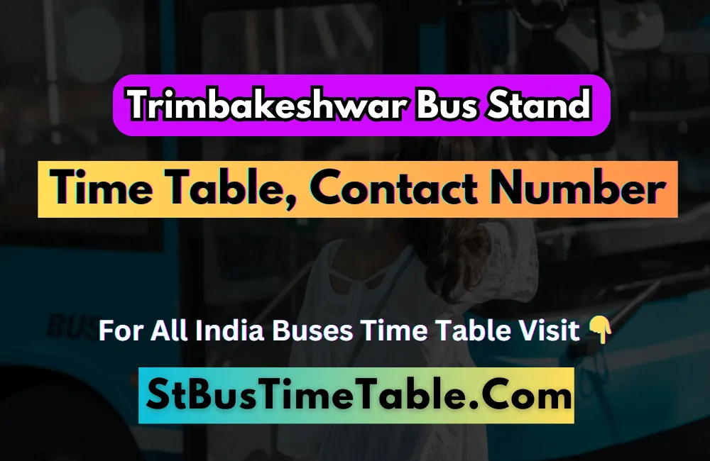 Trimbakeshwar Bus Stand Timetable