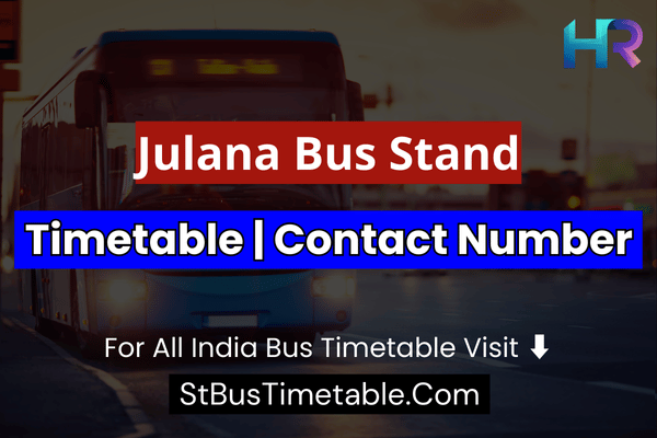 Julana Bus Stand Timetable