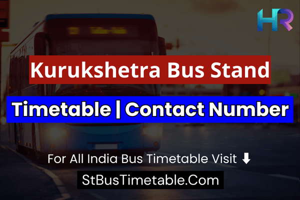 Kurukshetra Bus Stand Timetable