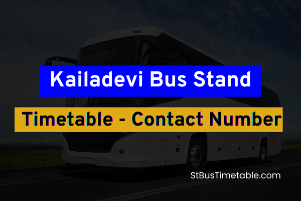 Kailadevi Bus Stand
