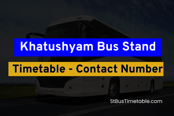 Khatushyam Bus Stand