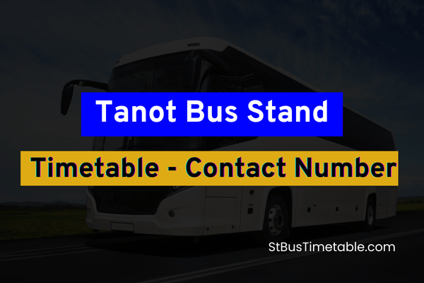 Tanot Bus StandTanot Bus Stand